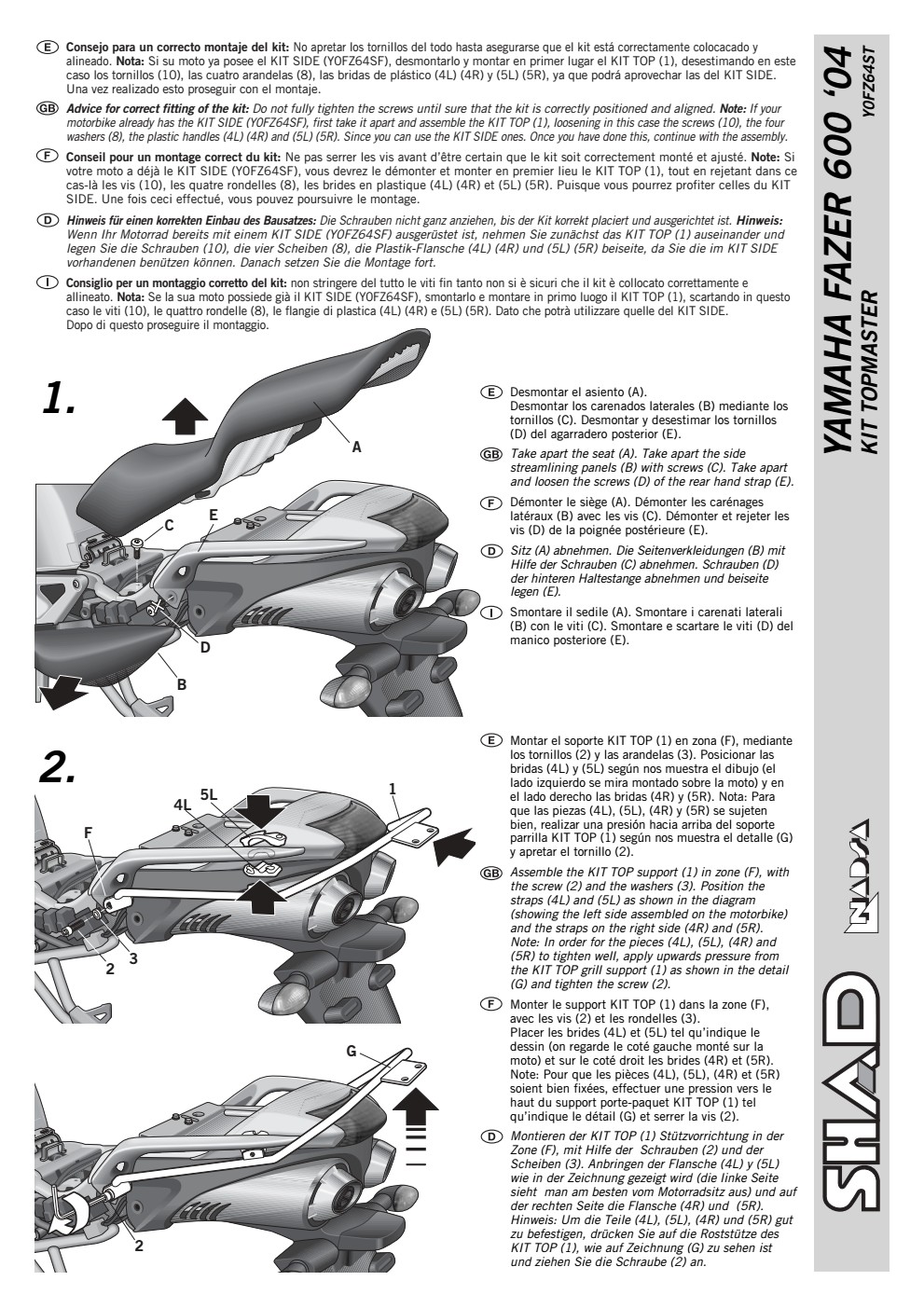 STELAŻ SHAD KSHY0FZ64ST YAMAHA FAZER FZ6 N - 04/12